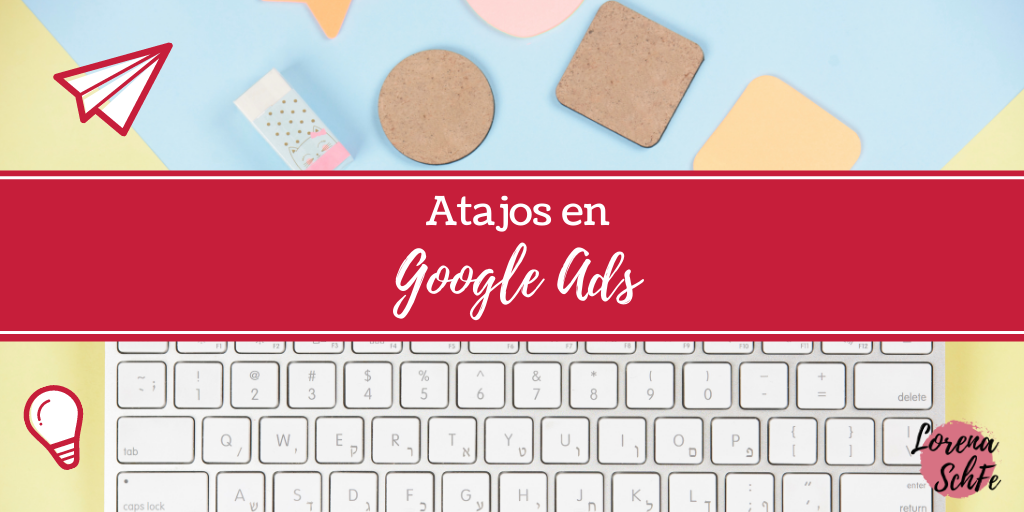 Atajos-Google-Ads